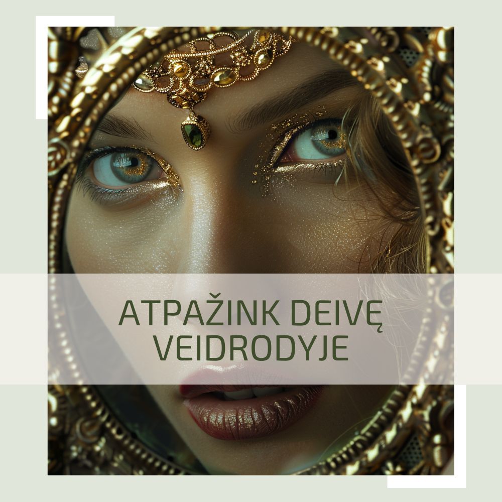 paskaita apie moteriškumą atpažink deivę veidrodyje
