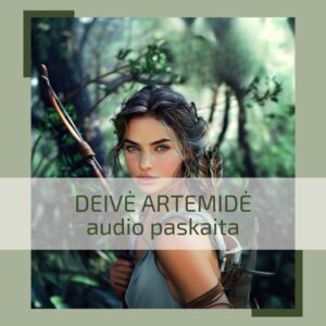 Audio paskaita DEIVĖ ARTEMIDĖ